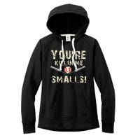 Funny Dad Gift YouRe Killing Me Smalls Dad And Child Women's Fleece Hoodie