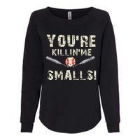 Funny Dad Gift YouRe Killing Me Smalls Dad And Child Womens California Wash Sweatshirt