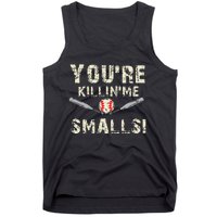 Funny Dad Gift YouRe Killing Me Smalls Dad And Child Tank Top