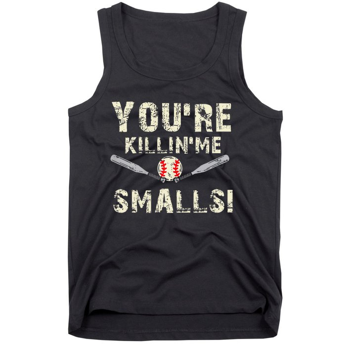 Funny Dad Gift YouRe Killing Me Smalls Dad And Child Tank Top