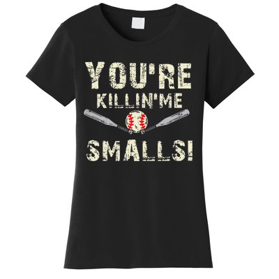 Funny Dad Gift YouRe Killing Me Smalls Dad And Child Women's T-Shirt