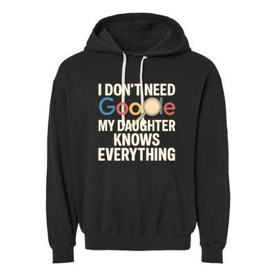 Father’s Day Gift: My Daughter Knows Everything Garment-Dyed Fleece Hoodie