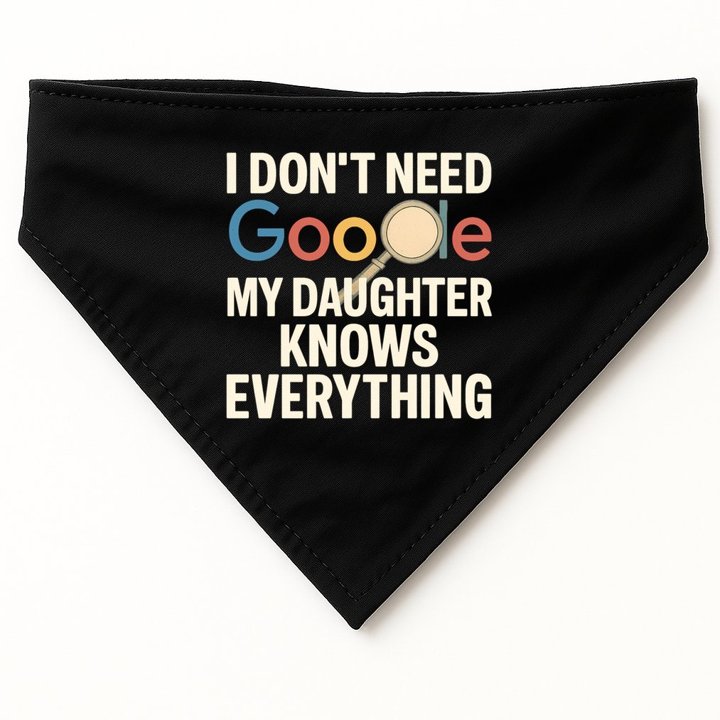 Father’s Day Gift: My Daughter Knows Everything USA-Made Doggie Bandana