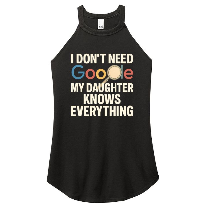 Father’s Day Gift: My Daughter Knows Everything Women's Perfect Tri Rocker Tank