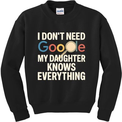 Father’s Day Gift: My Daughter Knows Everything Kids Sweatshirt