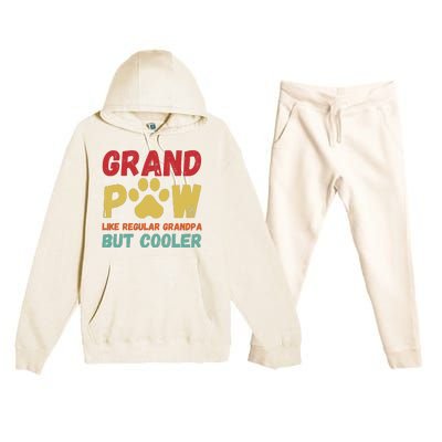 Fathers Day Gift Grandpaw Like Regular Grandpa But Cooler Premium Hooded Sweatsuit Set