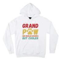 Fathers Day Gift Grandpaw Like Regular Grandpa But Cooler Hoodie