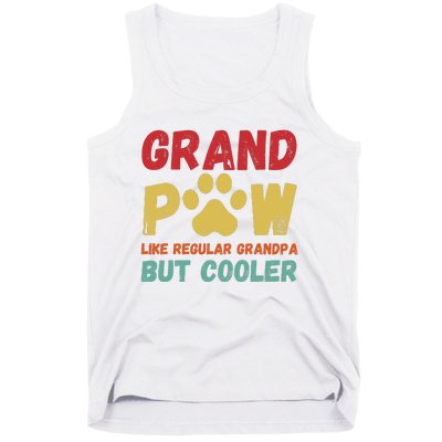 Fathers Day Gift Grandpaw Like Regular Grandpa But Cooler Tank Top