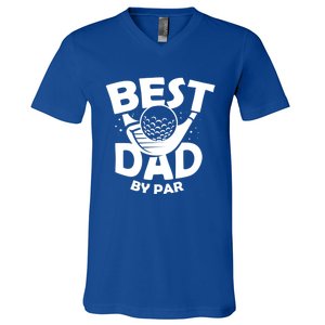 Fathers Day Golf Gift Golfing Outfit Best Dad By Par Cute Gift V-Neck T-Shirt