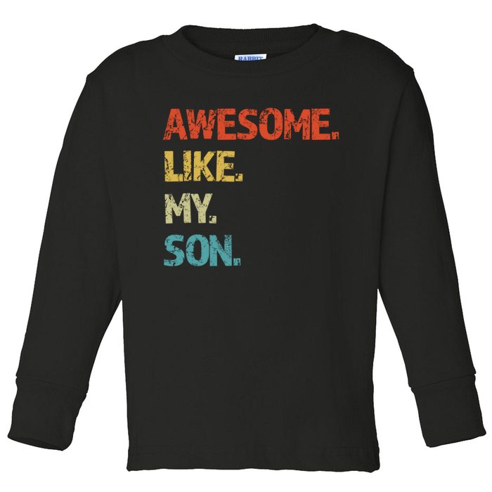 Fathers Day Gift Funny Dad Toddler Long Sleeve Shirt