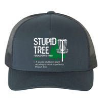 Funny Disc Golfer Gift Outdoor Sports Stupid Tree Disc Golf Yupoong Adult 5-Panel Trucker Hat