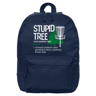 Funny Disc Golfer Gift Outdoor Sports Stupid Tree Disc Golf 16 in Basic Backpack