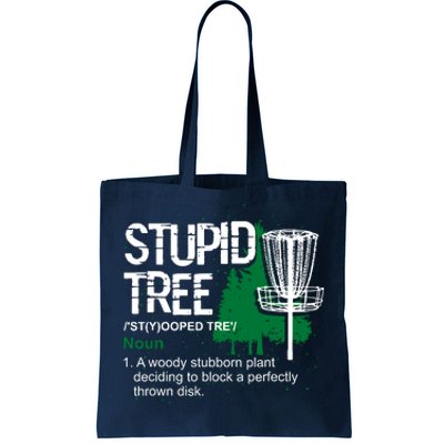 Funny Disc Golfer Gift Outdoor Sports Stupid Tree Disc Golf Tote Bag