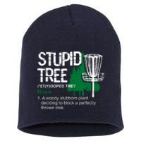 Funny Disc Golfer Gift Outdoor Sports Stupid Tree Disc Golf Short Acrylic Beanie