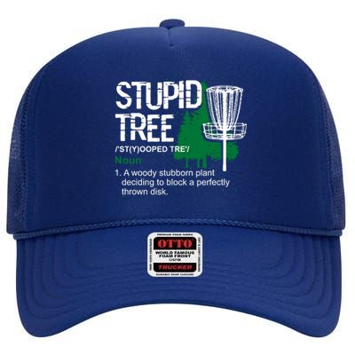 Funny Disc Golfer Gift Outdoor Sports Stupid Tree Disc Golf High Crown Mesh Back Trucker Hat