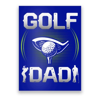 Father's Day Golf Dad Golf Club Gift For Dad Poster