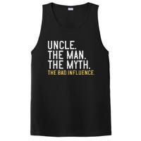 Father's Day Gift Uncle The Man The Myth The Bad Influence PosiCharge Competitor Tank