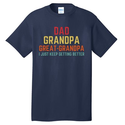 Fathers Day Gift From Grand Dad Grandpa Great Grandpa Tall T-Shirt