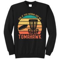 Funny Disc Golf Sport See My Tomahawk Retro Frissbee Golf Sweatshirt