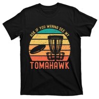 Funny Disc Golf Sport See My Tomahawk Retro Frissbee Golf T-Shirt