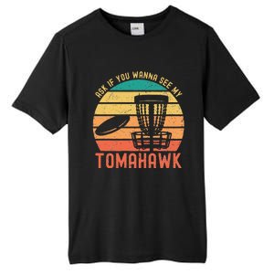 Funny Disc Golf Sport See My Tomahawk Retro Frissbee Golf Tall Fusion ChromaSoft Performance T-Shirt