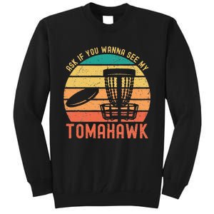 Funny Disc Golf Sport See My Tomahawk Retro Frissbee Golf Tall Sweatshirt