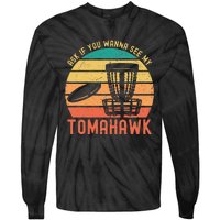 Funny Disc Golf Sport See My Tomahawk Retro Frissbee Golf Tie-Dye Long Sleeve Shirt