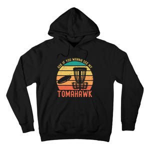 Funny Disc Golf Sport See My Tomahawk Retro Frissbee Golf Tall Hoodie