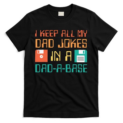 Fathers Day Gift Dad A Base Funny Dad Joke Dad T-Shirt