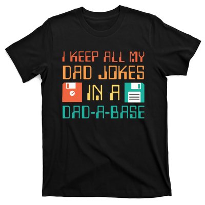 Fathers Day Gift Dad A Base Funny Dad Joke Dad T-Shirt