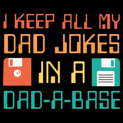 Fathers Day Gift Dad A Base Funny Dad Joke Dad T-Shirt