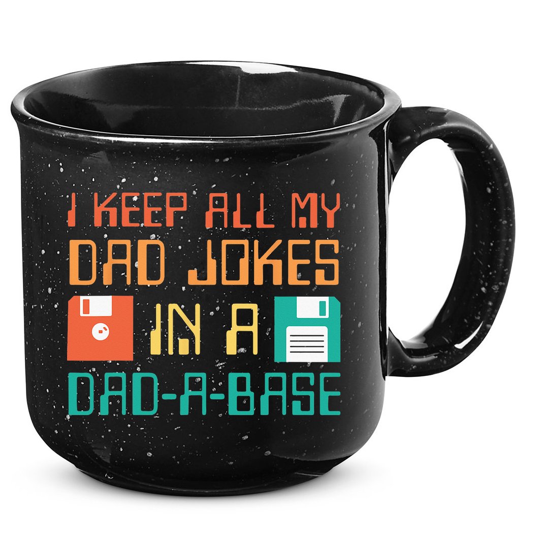 Fathers Day Gift Dad A Base Funny Dad Joke Dad 15oz Campfire Ceramic Mug