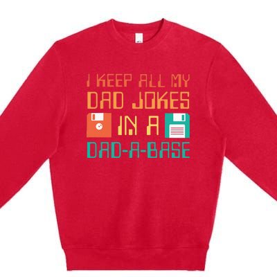 Fathers Day Gift Dad A Base Funny Dad Joke Dad Premium Crewneck Sweatshirt