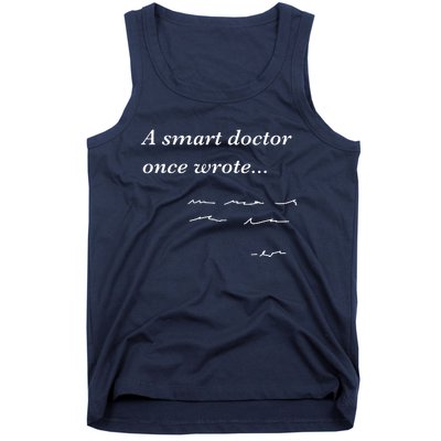 Funny Doctor Gifts Smart Doctor Once Wrote Medical Humor Tank Top