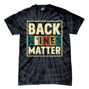 Funny Disc Golf Back Nines Matter II Tie-Dye T-Shirt