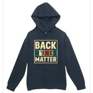 Funny Disc Golf Back Nines Matter II Urban Pullover Hoodie