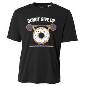 Funny Donut Give Up Weight Lifting Workout Funny Donut Gift Cooling Performance Crew T-Shirt