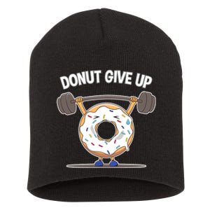 Funny Donut Give Up Weight Lifting Workout Funny Donut Gift Short Acrylic Beanie