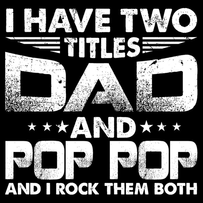 Father's Day Gift I Have Two Titles Dad And Pop Pop Grandpa Gift City Backpack
