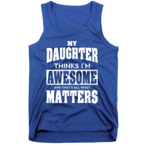 Fathers Day Gift From Daughter Awesome Dad Or Mom Gift Cool Gift Tank Top