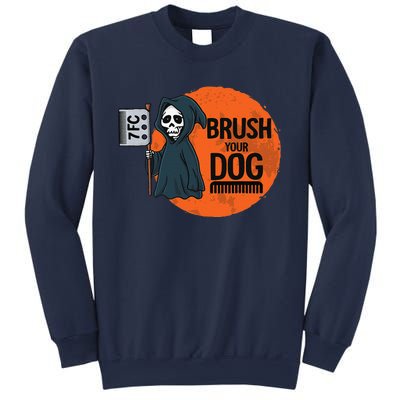 Funny Dog Groomer ,Brush Your Dog Grooming Reaper Halloween Sweatshirt