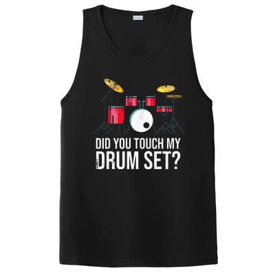 Funny Drummer Gift Did You Touch My Drum Set Drums PosiCharge Competitor Tank