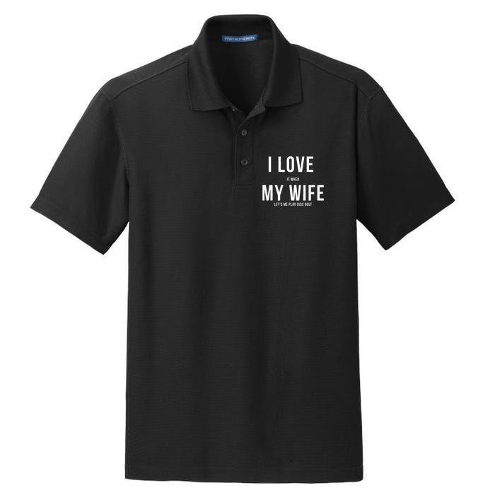 Funny Disc Golf I Love My Wife Dry Zone Grid Polo