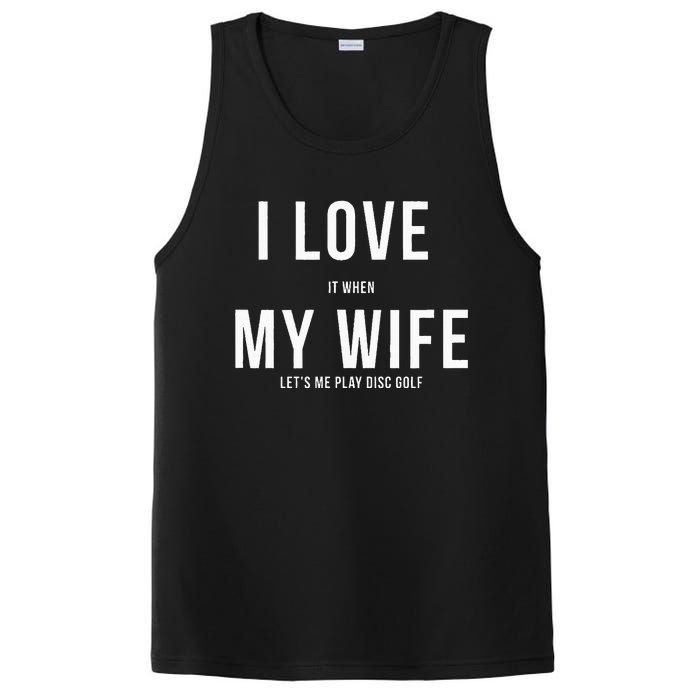 Funny Disc Golf I Love My Wife PosiCharge Competitor Tank