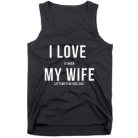 Funny Disc Golf I Love My Wife Tank Top