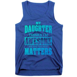 Fathers Day Gift From Daughter Awesome Dad Or Mom Gift Cool Gift Tank Top