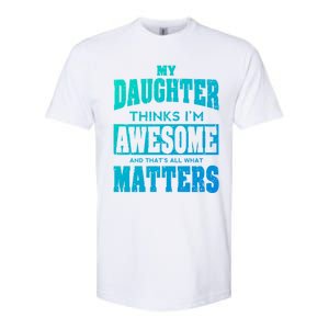 Fathers Day Gift From Daughter Awesome Dad Or Mom Gift Cool Gift Softstyle CVC T-Shirt