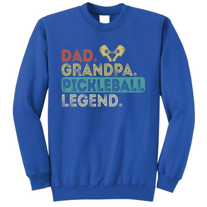 Funny Dad Grandpa Dad Grandpa Pickleball Legend Pickleball Gift Sweatshirt