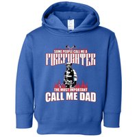 Firefighter Dad Gift Call Me Dad Gift Toddler Hoodie