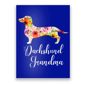 Floral Dachshund Grandma Funny Cute Dog Lover Gift Meaningful Gift Poster